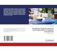 Qualitative Organic Analysis and Preparation of Organic Compounds: For UG Students