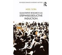 Qualitative Research as Stepwise-Deductive Induction