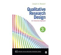 Qualitative Research Design: An Interactive Approach: 41 (Applied Social Research Methods)
