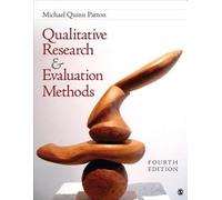 [Qualitative Research & Evaluation Methods: Integrating Theory and Practice] [By: Patton, Michael Quinn] [January, 2015]