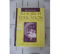 Qualitative Research for Education: An Introduction to Theories and Methods
