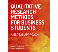 Qualitative Research Methods for Business Students: A Global Approach