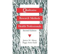 Qualitative Research Methods for Health Professionals