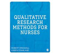 Qualitative Research Methods for Nurses