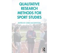 Qualitative Research Methods for Sport Studies