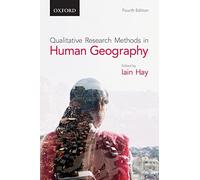 Qualitative Research Methods in Human Geography
