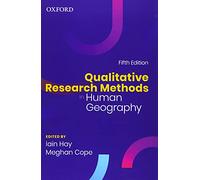 Qualitative Research Methods in Human Geography