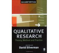 Qualitative Research: Theory, Method and Practice