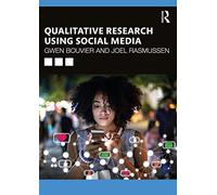 Qualitative Research Using Social Media - Bouvier, Gwen - Paperback / sof -29/03/2022