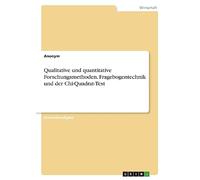 Qualitative und quantitative Forschungsmethoden. Fragebogentechnik und der Chi-Quadrat-Test