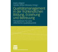 Qualitatsmanagement in Der Fruhkindlichen Bildung Erziehung Und B