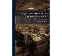 Quality Assurance for the Manager