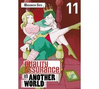 Quality Assurance in Another World 11 (QUALITY ASSURANCE IN ANOTHER WORLD GN)