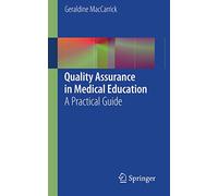 Quality Assurance in Medical Education – A Practical Guide – Springer Verlag