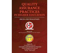 Quality Assurance Practices in Higher Education: Issues and Challenges