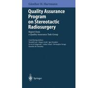 Quality Assurance Program on Stereotactic Radiosurgery : Report from a Quality Assurance Task Group
