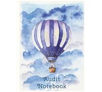 Quality Audit Notebook: Auditors Inspection Book For Collecting and Documenting Audit Evidence, Nonconformances, observations, and Records