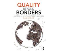 Quality Beyond Borders: Dantotsu or How to Achieve Best in Business