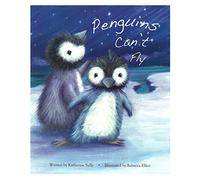 Quality Children's Illustrated Bedtime Story Reading Book - Penguins Can't Fly