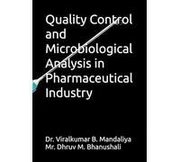 Quality Control and Microbiological Analysis in Pharmaceutical Industry