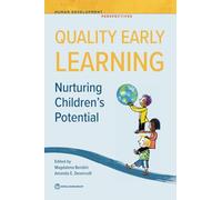 Quality Early Learning: Nurturing Children's Potential (Human Development Perspectives)