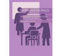 Quality First Teaching 9: Effective Deployment of Teaching Assistants
