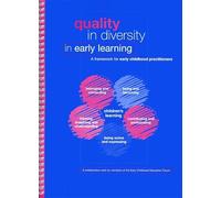 Quality in Diversity in Early Learning: A framework for early childhood practitioners