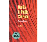 Quality In Public Services: Managers' Choices. (Concilium)