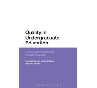 Quality in Undergraduate Education: How Powerful Knowledge Disrupts Inequality