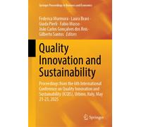 Quality Innovation and Sustainability : Proceedings from the 6th International Conference on Quality Innovation and Sustainability (ICQIS), Urbino, Italy, May 21-23, 2025