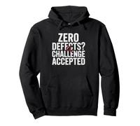 Quality Inspector Zero Defects Challenge Humor Manufacturing Pullover Hoodie