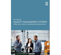 Quality Management Systems: A Practical Guide to Standards Implementation