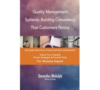 Quality Management Systems: Building Consistency That Customers Notice