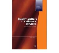 Quality Matters in Children's Services Messages from Research by Stein, Mike ( AUTHOR ) May-15-2009 Paperback
