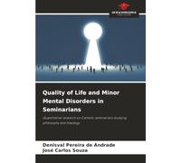 Quality of Life and Minor Mental Disorders in Seminarians: Quantitative research on Catholic seminarians studying philosophy and theology