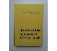 Quality of Life Assessment in Clinical Trials: Methods and Practice (Oxford Medical Publications)