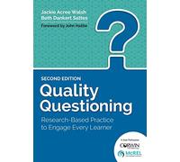 Quality Questioning: Research-Based Practice to Engage Every Learner