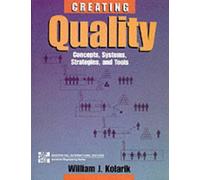 Quality: Systems, Concepts, Strategies and Tools (McGraw-Hill International Editions: Industrial Engineering Series)