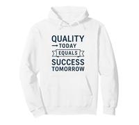 Quality Today Equals Success Tomorrow | World Quality Day Pullover Hoodie
