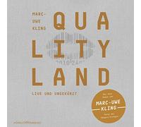 QualityLand: 7 CDs | Eine satirische Dystopie und Gesellschaftskritik: Der SPIEGEL-Bestseller vom Erfolgsautor der Känguru-Werke