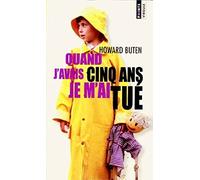 Quand j'avais cinq ans, je m'ai tué