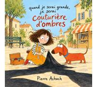 Quand je serai grande, je serai couturière d'ombres