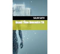 Quand l’Âme Rencontre l’IA