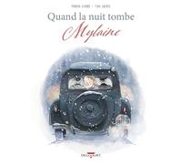 Quand la nuit tombe - Mylaine