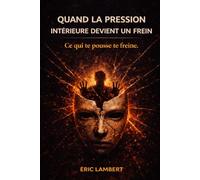 Quand la pression intérieure devient un frein: Comment avancer enfin sans te forcer ni t'épuiser