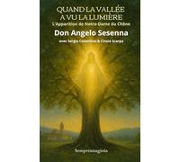 QUAND LA VALLÉE A VU LA LUMIÈRE: L’Apparition de Notre-Dame du Chêne