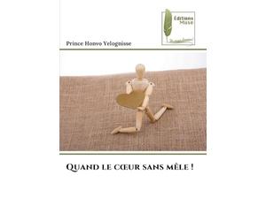 Quand le coeur sans mêle !