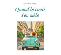 Quand le cœur s'en mêle