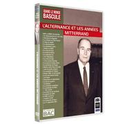 Quand le monde bascule: L'alternance et les années Mitterrand