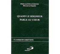 QUAND LE SEIGNEUR PARLE AU COEUR (FORMAT POCHE)